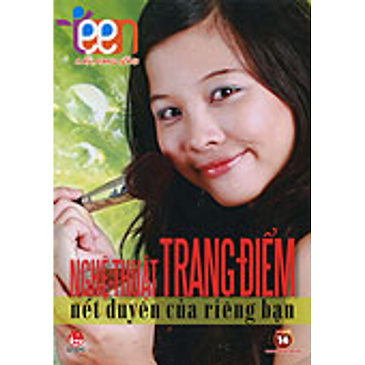 Sách Cẩm Nang Sống 4teens - Nghệ Thuật Trang Điểm