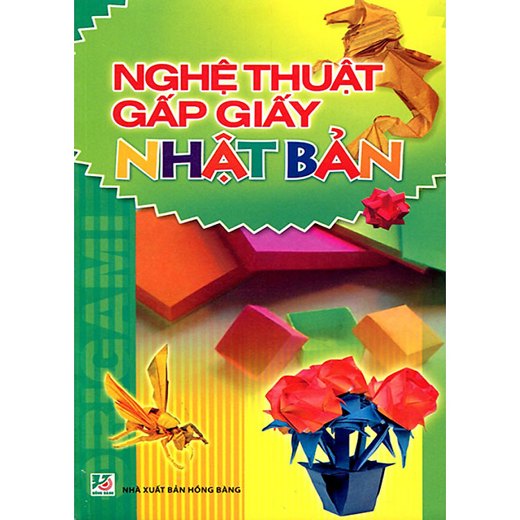 Sách Nghệ Thuật Gấp Giấy Nhật Bản (Minh Long)
