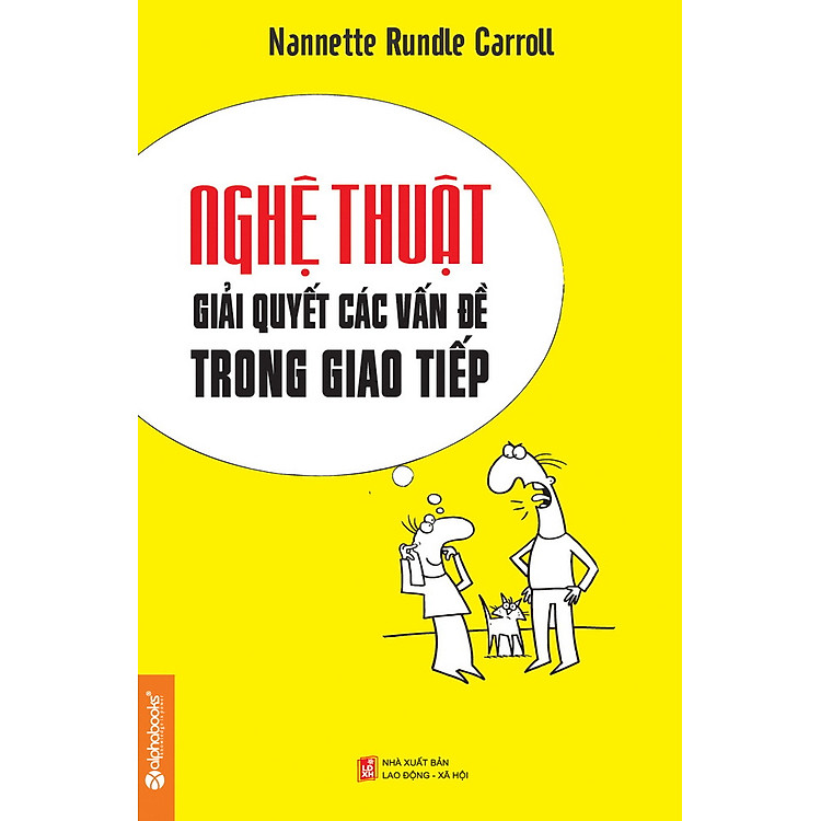 Nghệ Thuật Giải Quyết Các Vấn Đề Trong Giao Tiếp