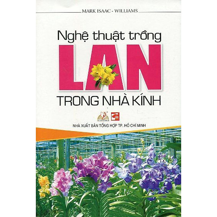 Sách Nghệ Thuật Trồng Lan Trong Nhà Kính
