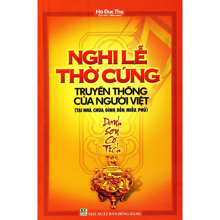 Sách Nghi Lễ Thờ Cúng Truyền Thống Của Người Việt (Tái Bản)