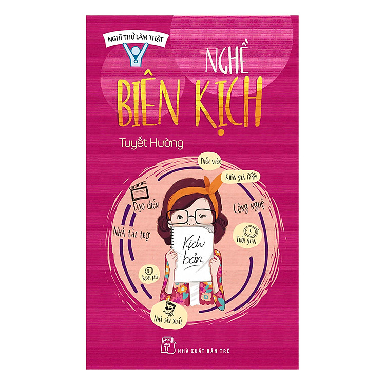 Sách Nghĩ Thử Làm Thật - Nghề Biên Kịch