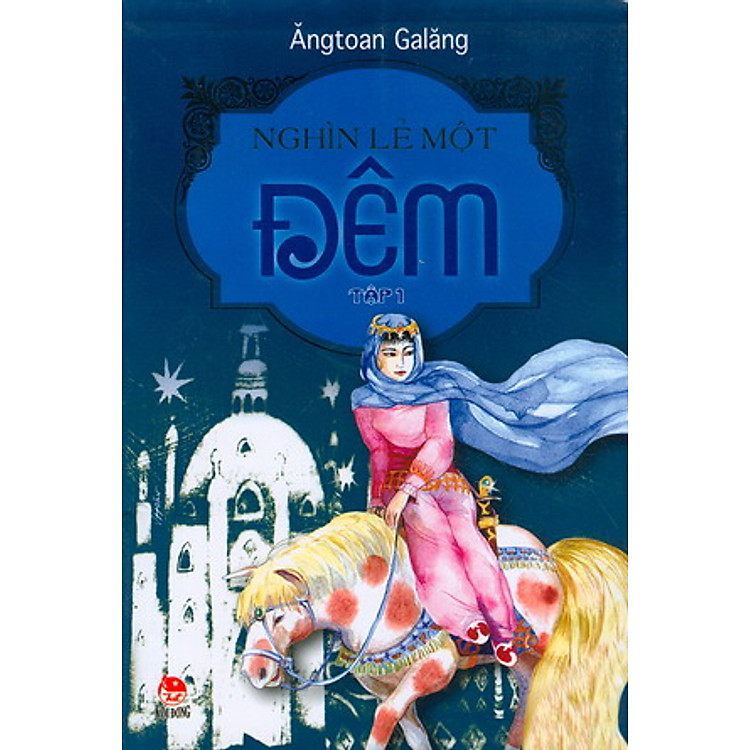Sách Nghìn Lẻ Một Đêm - Tập 1