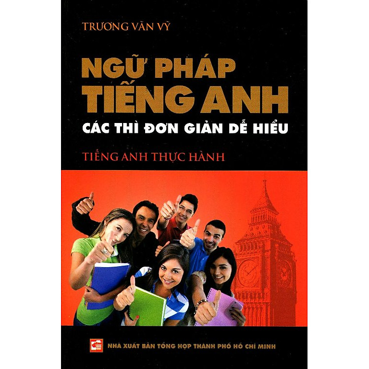 Sách Ngữ Pháp Tiếng Anh - Các Thì Đơn Giản Dễ Hiểu
