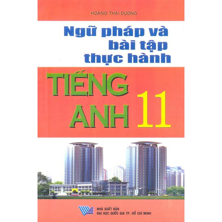 Sách Ngữ Pháp Bài Tập Thực Hành Tiếng Anh 11
