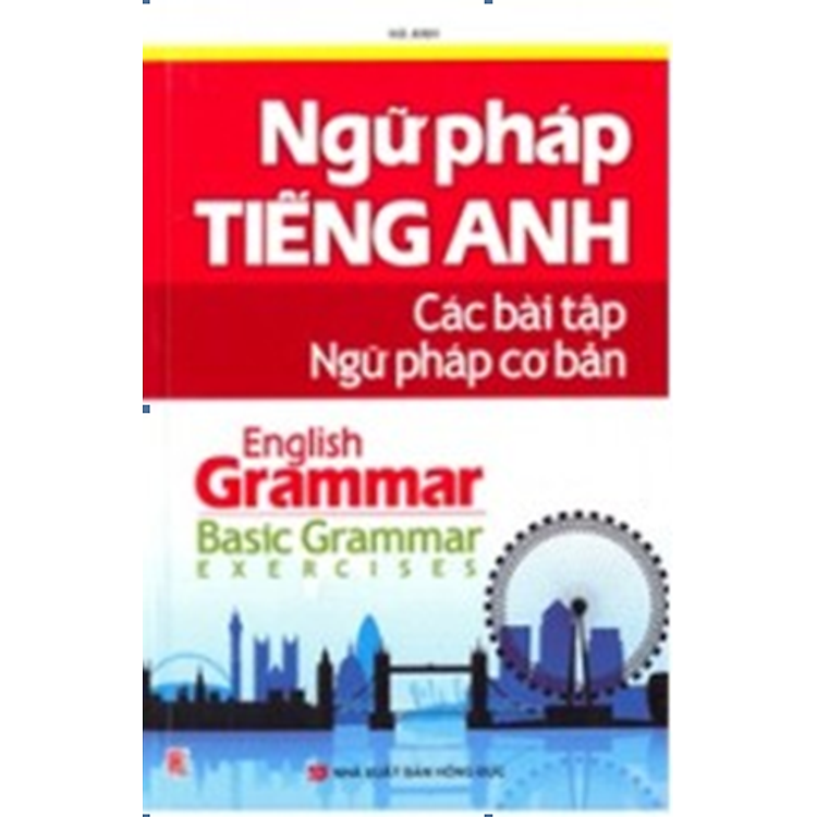 Sách Ngữ Pháp Tiếng Anh - Các Bài Tập Ngữ Pháp Cơ Bản