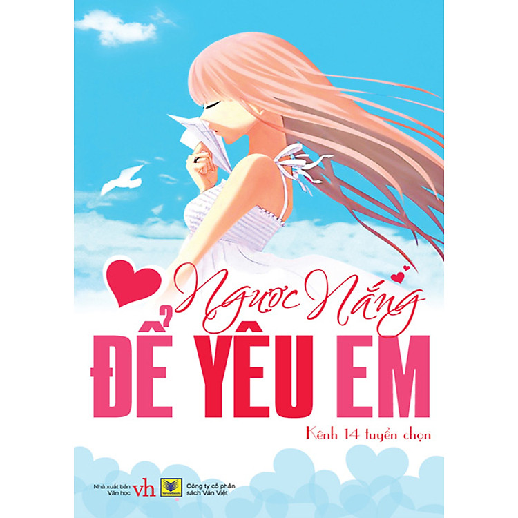 Sách Ngược Nắng Để Yêu Em