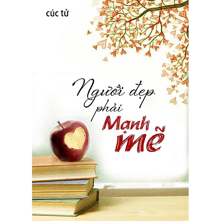Sách Người Đẹp Phải Mạnh Mẽ