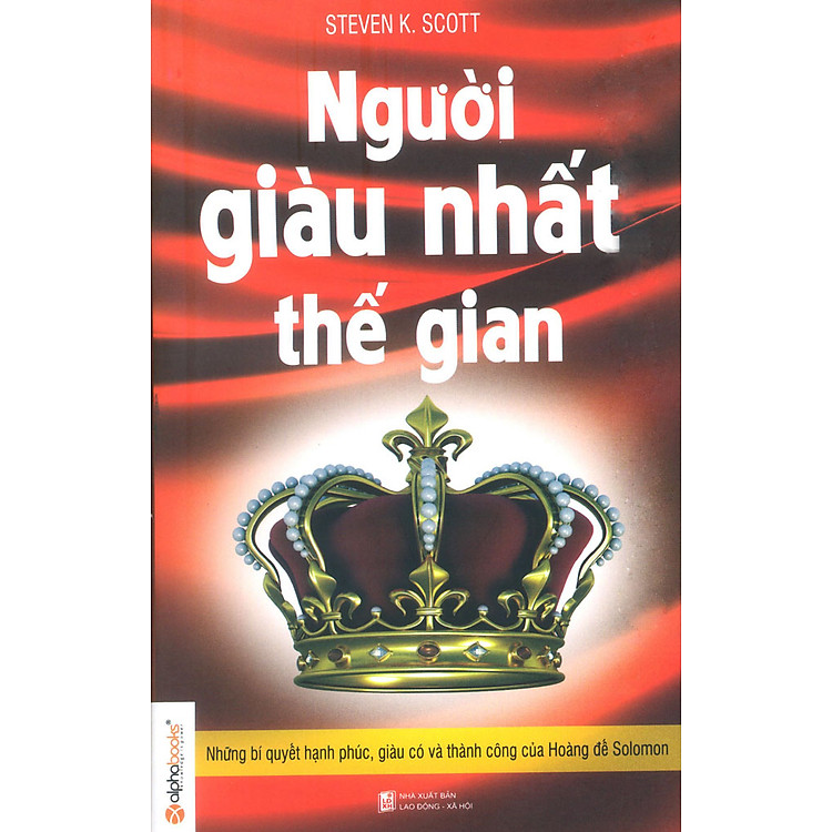 Sách Người Giàu Nhất Thế Gian (Tái Bản)