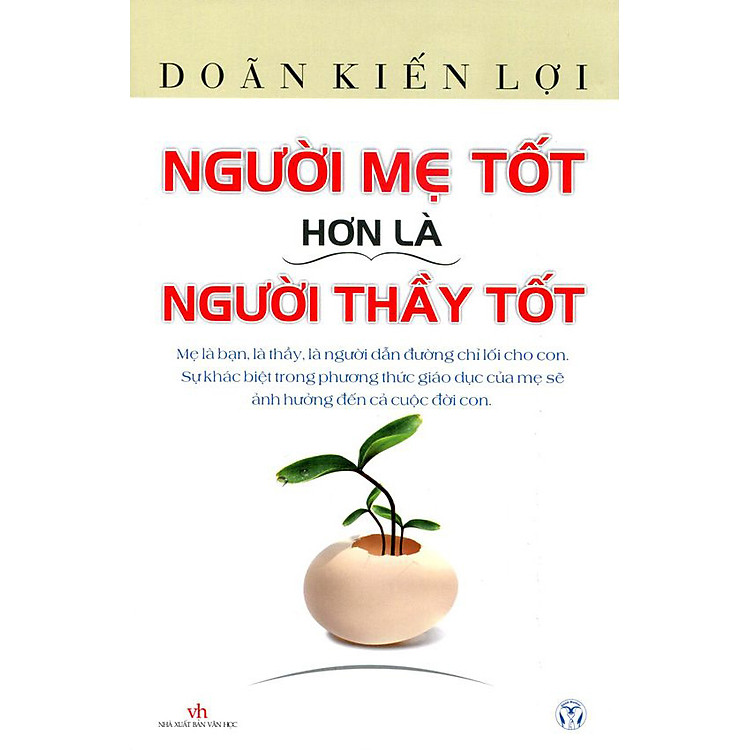 Sách Người Mẹ Tốt Hơn Là Người Thầy Tốt (Tái Bản 2014)