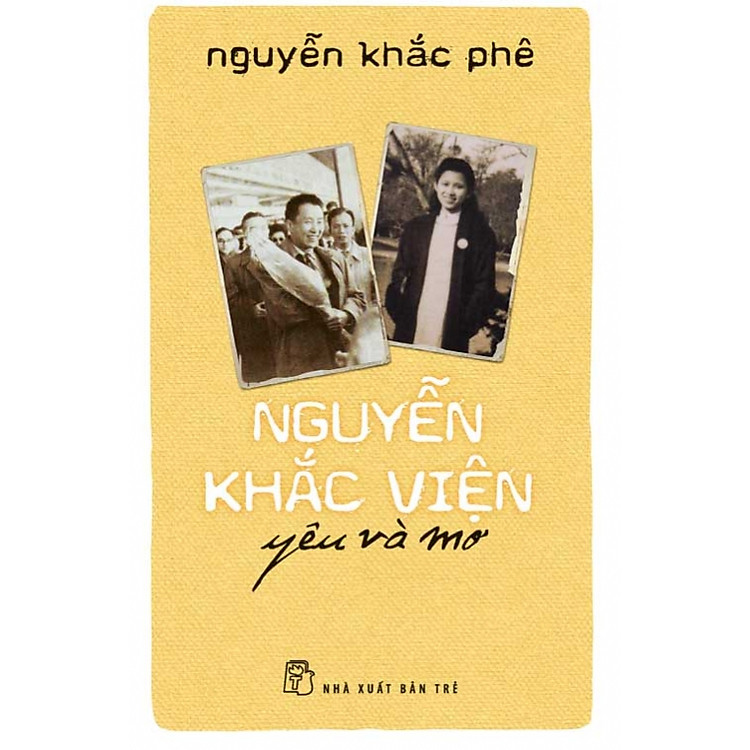 Sách Nguyễn Khắc Viện - Yêu Và Mơ