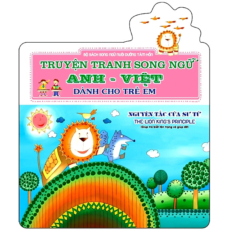 Nguyên Tắc Của Sư tử - The Lion King’s Principle (Sách Song Ngữ)