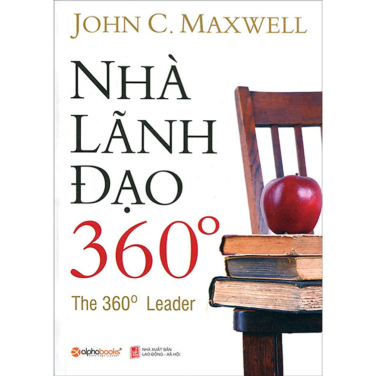 Sách Nhà Lãnh Đạo 360 Độ (Tái Bản 2015)