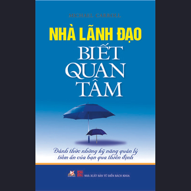 Sách Nhà Lãnh Đạo Biết Quan Tâm
