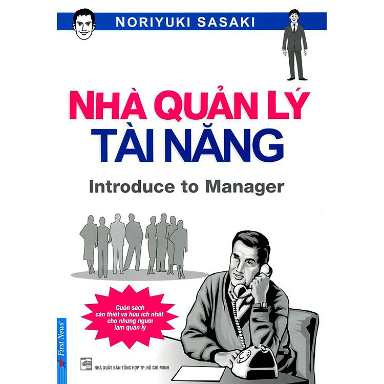 Nhà Quản Lý Tài Năng – Introduce To Manager