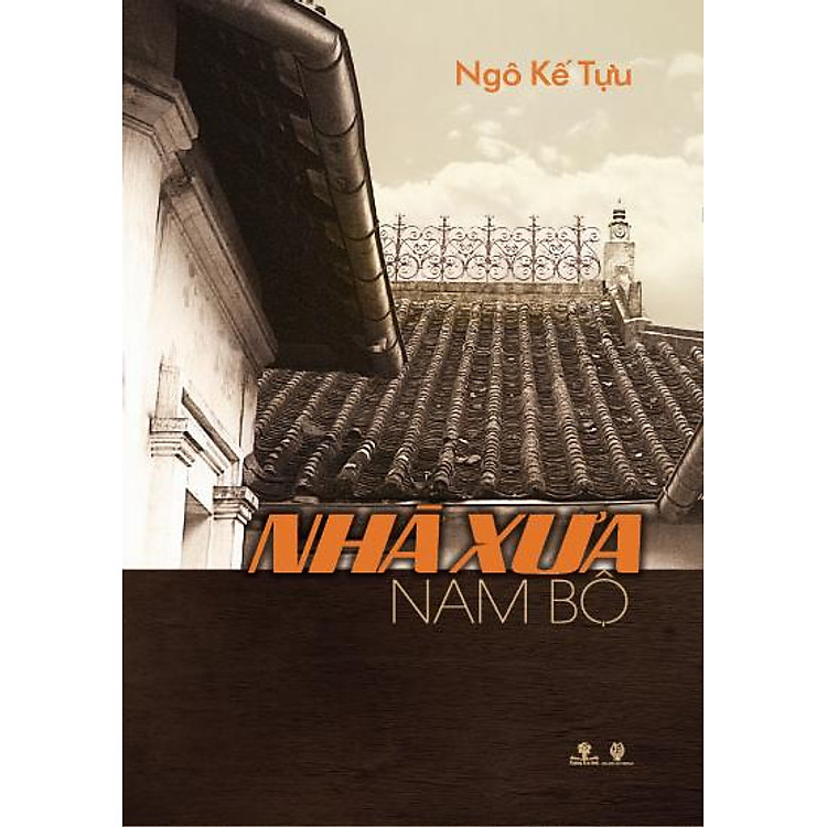 Nhà Xưa Nam Bộ (Sách Ảnh)