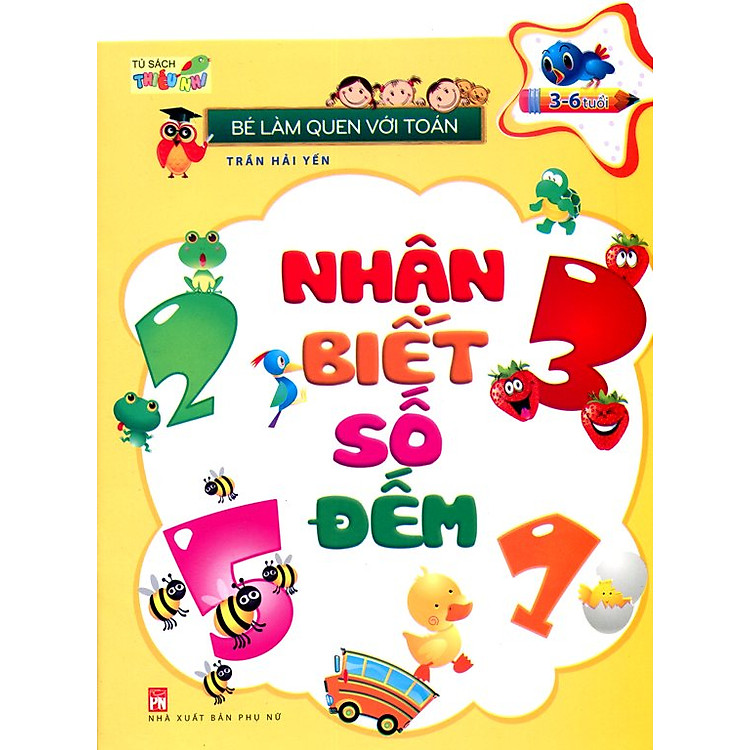 Sách Bé Làm Quen Với Toán - Nhận Biết Số Đếm