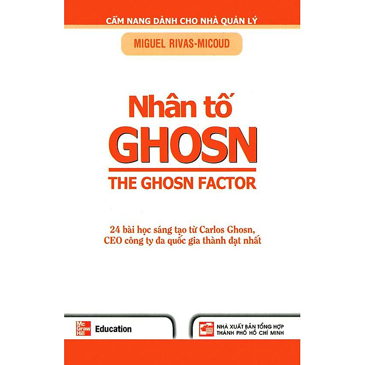 Sách Nhân Tố Ghosn - 24 Bài Học Sáng Tạo Từ Carlos Ghosn (CEO Công Ty Đa Quốc Gia Thành Đạt Nhất)