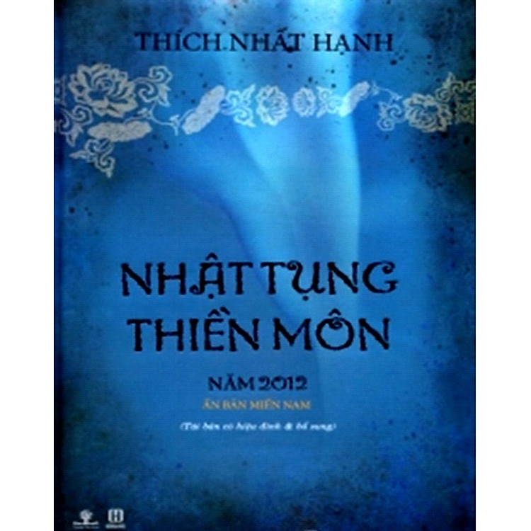 Sách Nhật Tụng Thiền Môn Năm 2012 - Ấn Bản Miền Nam (Tái Bản Có Hiệu Đính Và Bổ Sung)