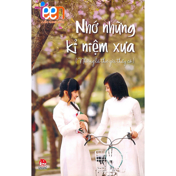 Sách Cẩm Nang Sống 4teens - Nhớ Những Kỷ Niệm Xưa