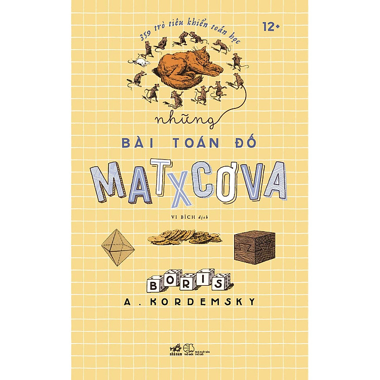 Sách Những Bài Toán Đố Matxcova - 359 Trò Tiêu Khiển Toán Học