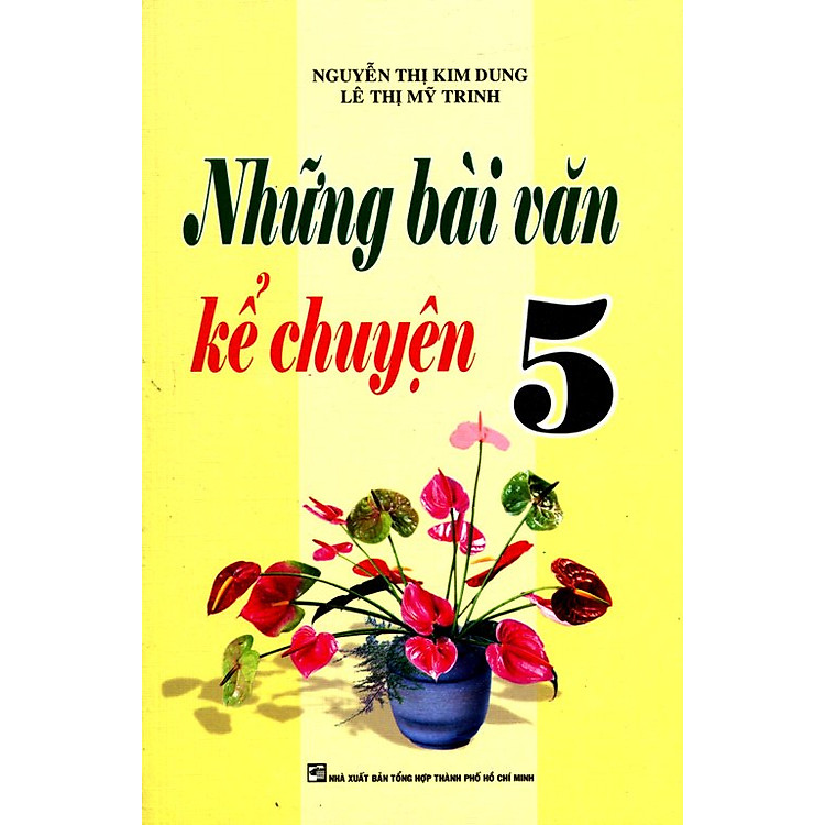 Sách Những Bài Văn Kể Chuyện Lớp 5