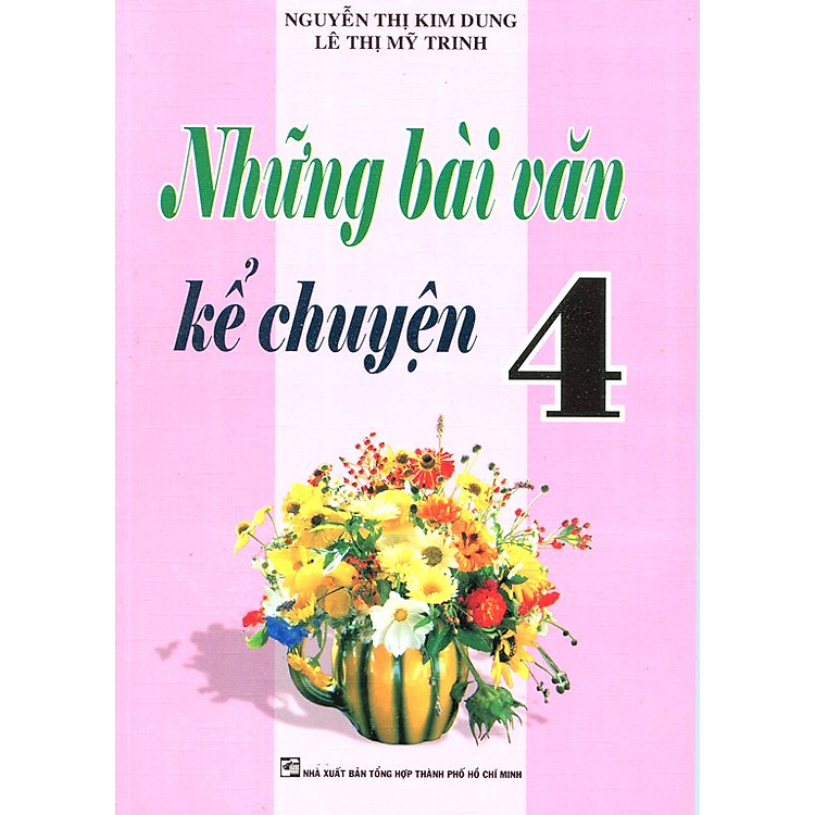 Sách Những Bài Văn Kể Chuyện Lớp 4