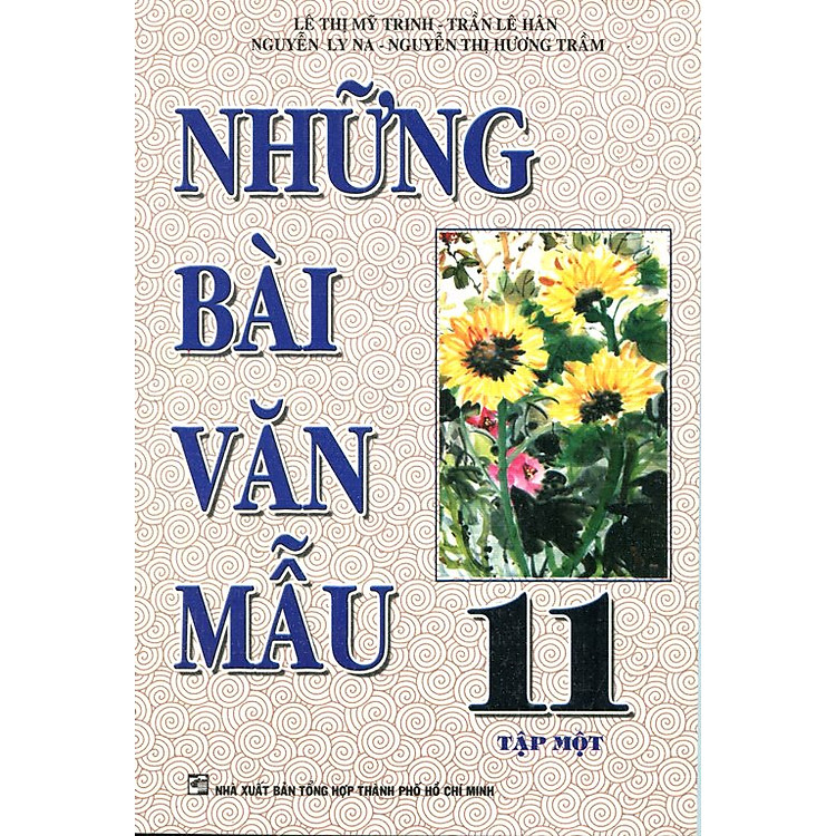 Sách Những Bài Văn Mẫu Lớp 11 (Tập 1)