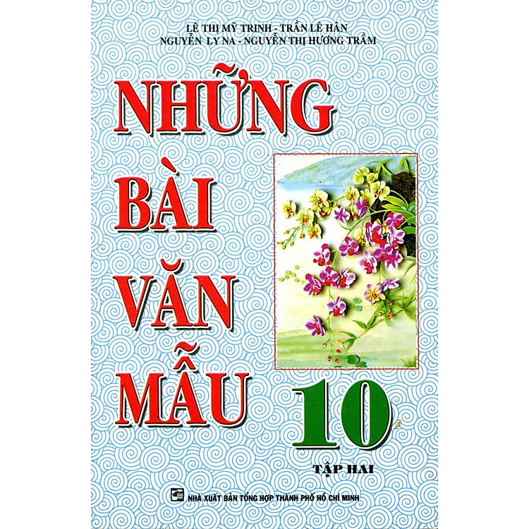 Sách Những Bài Văn Mẫu Lớp 10 (Tập 2)