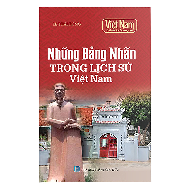Sách Việt Nam Đất Nước Con Người: Những Bảng Nhãn Trong Lịch Sử Việt Nam