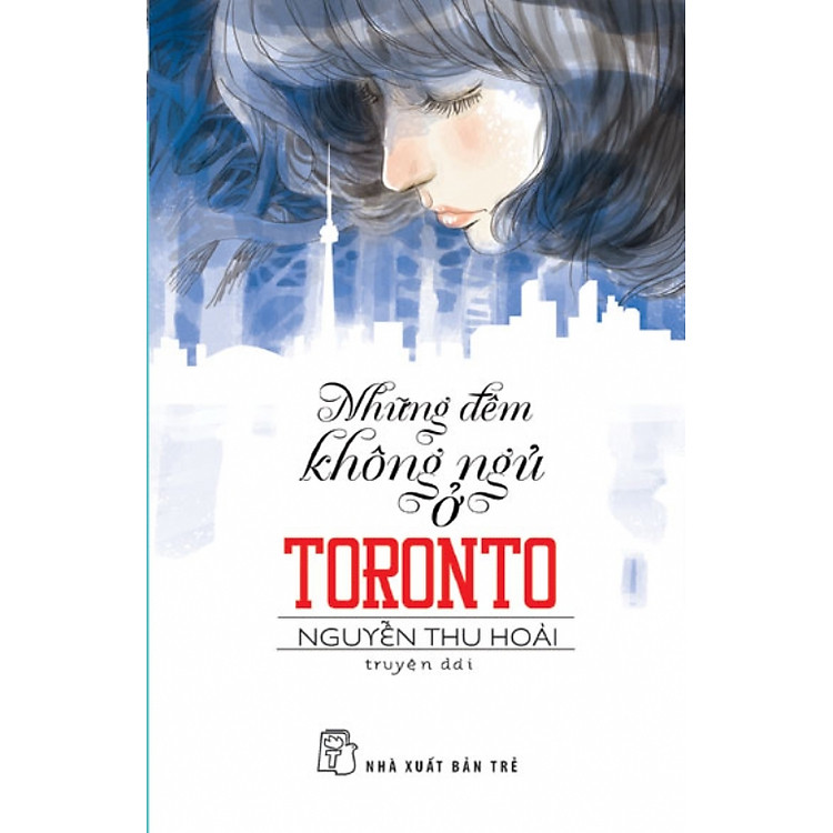 Sách Văn Học Tuổi 20 - Những Đêm Không Ngủ Ở Toronto
