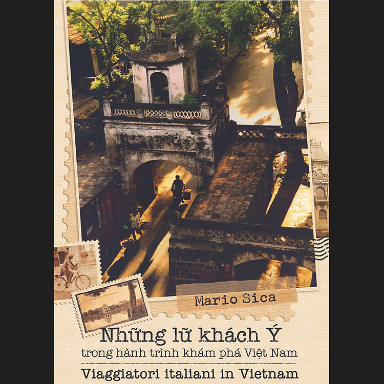 Sách Những Lữ Khách Ý Trong Hành Trình Khám Phá Việt Nam (Song Ngữ Việt - Ý)