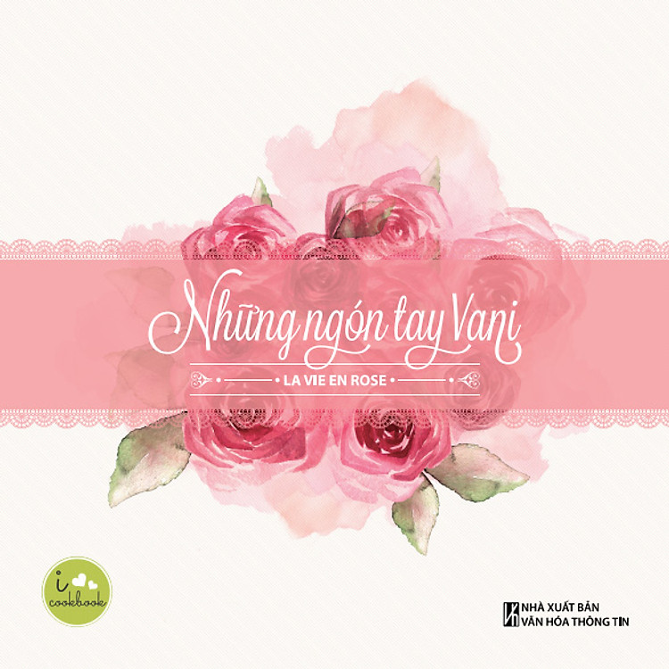 Sách Những Ngón Tay Vani - La Vie En Rose