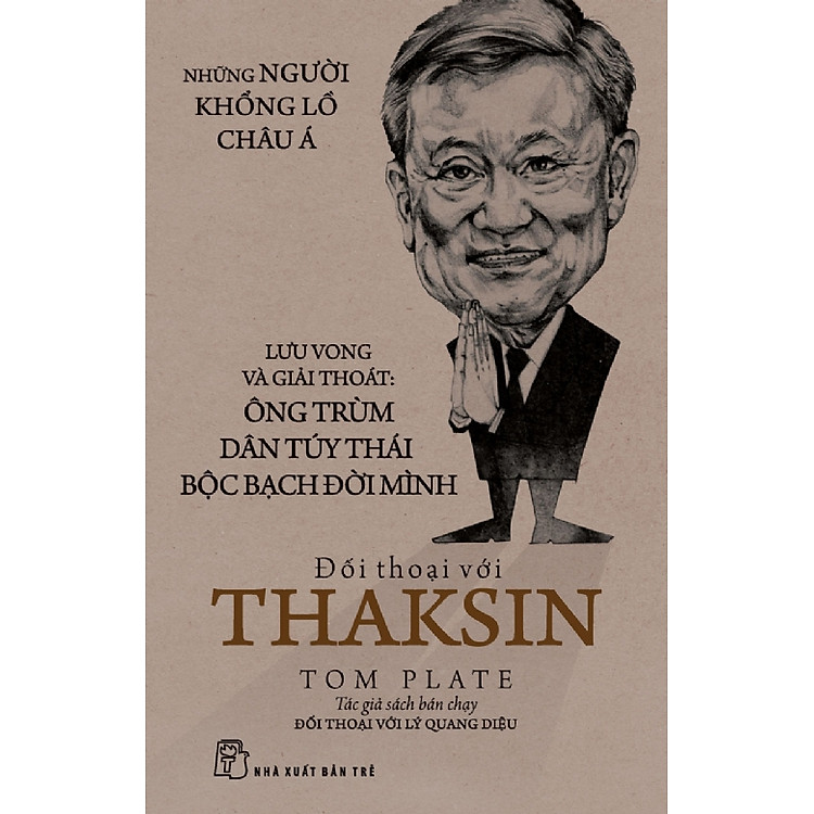 Sách Những Người Khổng Lồ Châu Á - Đối Thoại Với Thaksin