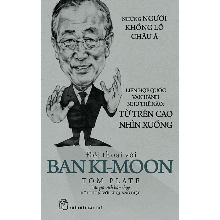 Sách Những Người Khổng Lồ Châu Á - Đối Thoại Với Ban Ki - Moon