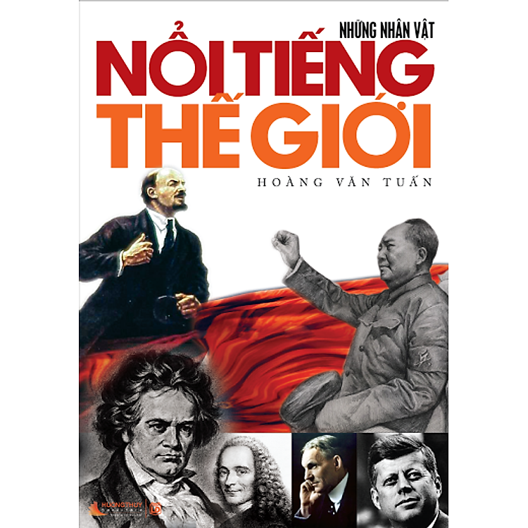 Sách Những Nhân Vật Nổi Tiếng Thế Giới (Tái Bản 2014)