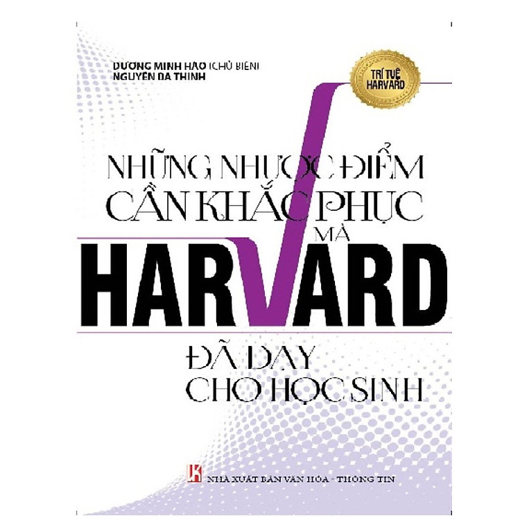 Sách Những Nhược Điểm Cần Khắc Phục Mà Harvard Đã Dạy Cho Học Sinh