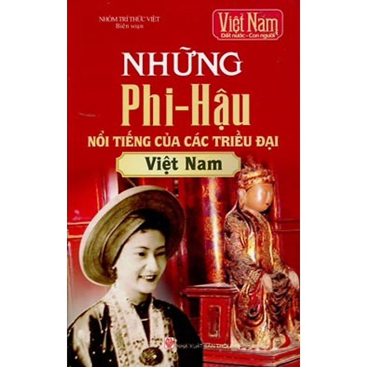 Sách Những Phi - Hậu Nổi Tiếng Của Các Triều Đại Việt Nam