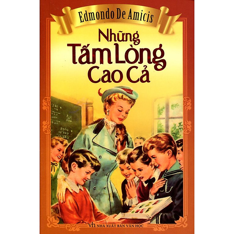 Sách Những Tấm Lòng Cao Cả (Tái Bản 2012)