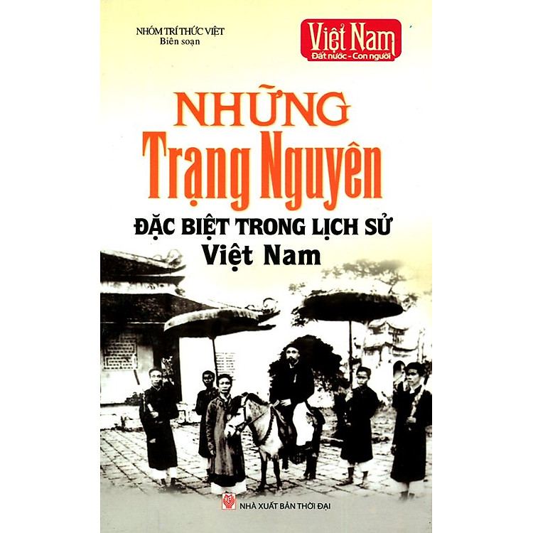 Sách Những Trạng Nguyên Đặc Biệt Trong Lịch Sử Việt Nam