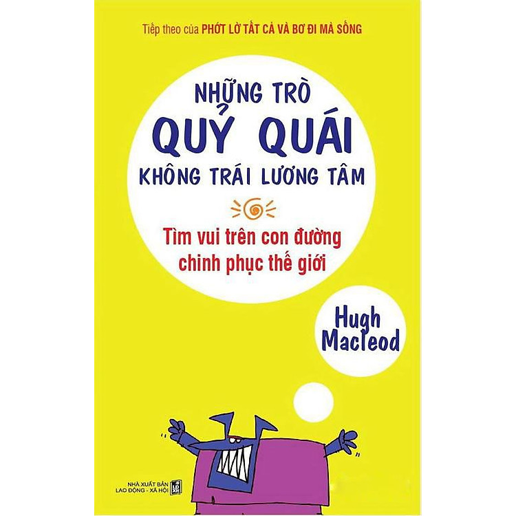 Sách Những Trò Quỷ Quái Không Trái Lương Tâm (Tái Bản)
