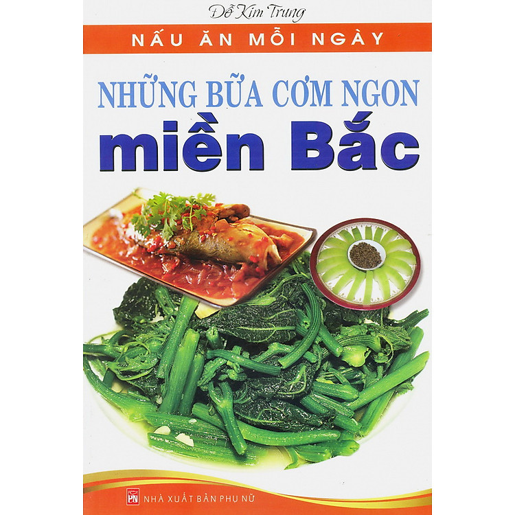 Sách Những Bữa Cơm Ngon Miền Bắc