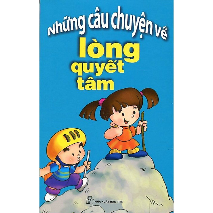 Sách Những Câu Chuyện Về Lòng Quyết Tâm