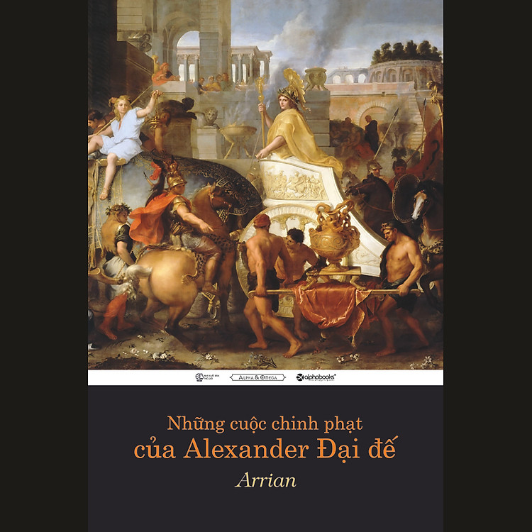 Sách Những Cuộc Chinh Phạt Của Alexander Đại Đế