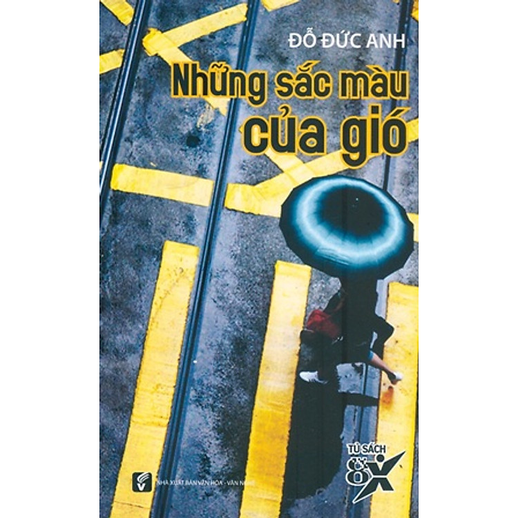 Những Sắc Màu Của Gió (Tủ Sách 8X)