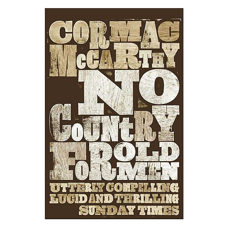 Sách No Country For Old Men (Utterly Compelling Lucid And Thrilling)