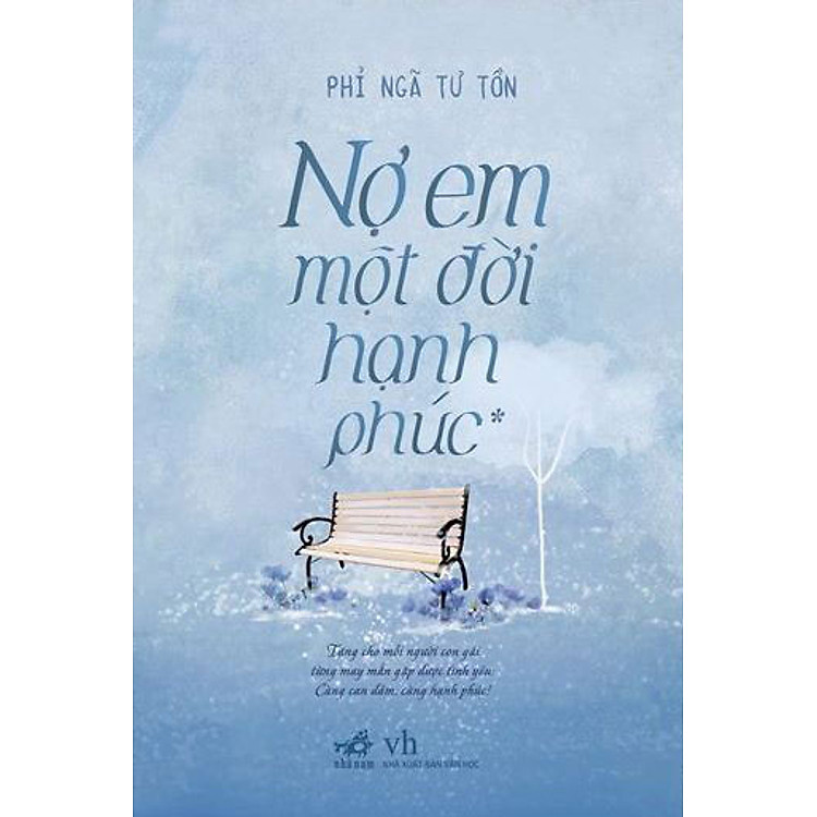 Sách Nợ Em Một Đời Hạnh Phúc - Tập 1