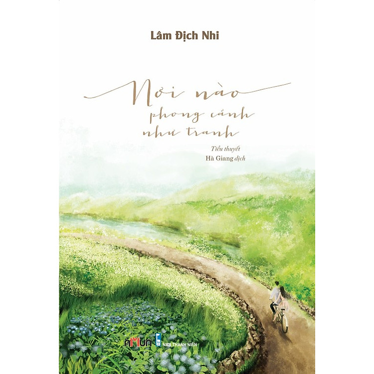 Sách Nơi Nào Phong Cảnh Như Tranh