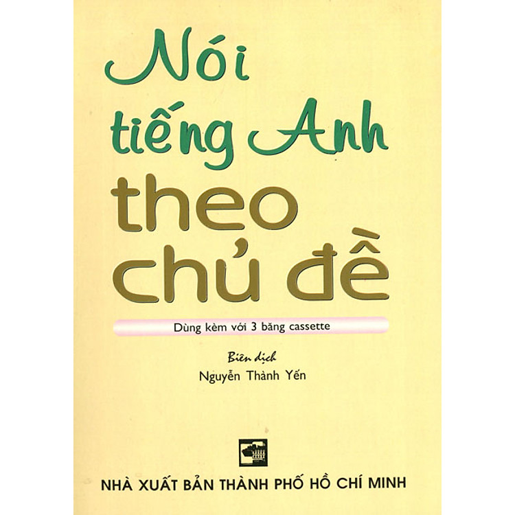 Sách Nói Tiếng Anh Theo Chủ Đề (Kèm 3CD)