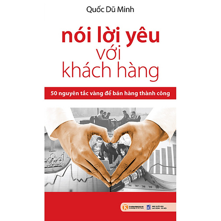 Sách Nói Lời Yêu Với Khách Hàng - 50 Nguyên Tắc Vàng Để Bán Hàng Thành Công